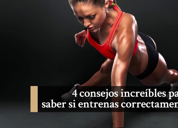 Cómo saber si entrenas correctamente