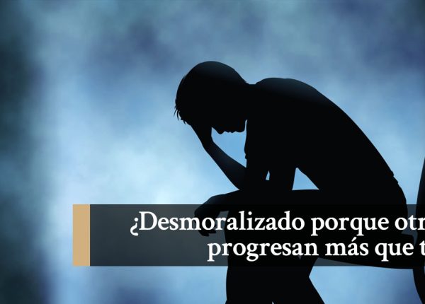 Desmoralizado porque otros progresan más que tú