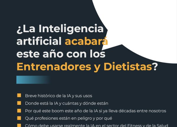 ¿La Inteligencia artificial acabará este año con los Entrenadores y Dietistas?